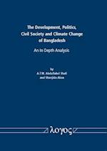 The Development, Politics, Civil Society and Climate Change of Bangladesh