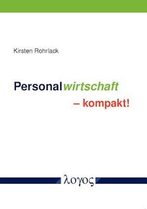 Personalwirtschaft - Kompakt!