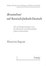 Brautschau' Auf Russisch-Judisch-Deutsch