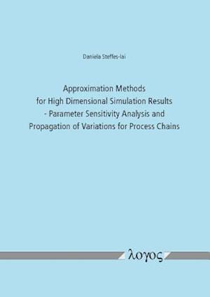 Approximation Methods for High Dimensional Simulation Results