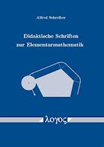 Didaktische Schriften Zur Elementarmathematik