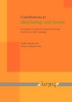 Contributions to Morphology and Syntax