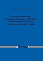 The Use of Geoinformatics in Investigating the Impact of Agricultural Activities Between 1990 and 2010 on Land Degradation in Ne of Jordan