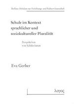 Schule Im Kontext Sprachlicher Und Soziokultureller Pluralitat