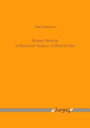 Modern Methods of Statistical Analysis of Medical Data