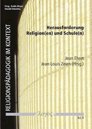 Herausforderung Religion(en) Und Schule(n)