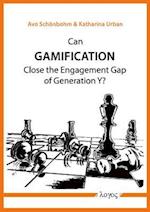Can Gamification Close the Engagement Gap of Generation Y?