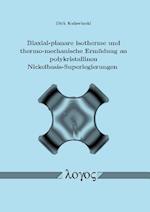 Biaxial-Planare Isotherme Und Thermo-Mechanische Ermudung an Polykristallinen Nickelbasis-Superlegierungen