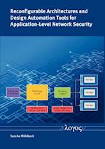 Reconfigurable Architectures and Design Automation Tools for Application-Level Network Security