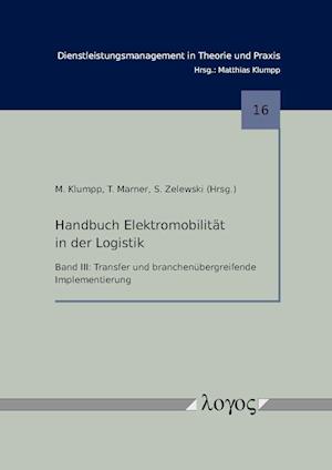 Handbuch Elektromobilitat in Der Logistik