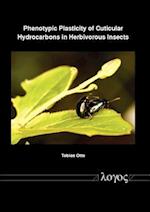 Phenotypic Plasticity of Cuticular Hydrocarbons in Herbivorous Insects