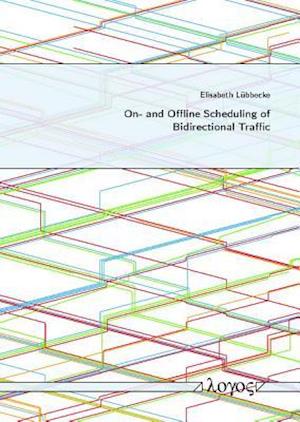 On- And Offline Scheduling of Bidirectional Traffic