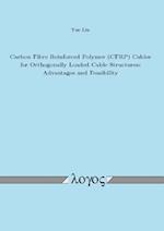 Carbon Fibre Reinforced Polymer (Cfrp) Cables for Orthogonally Loaded Cable Structures