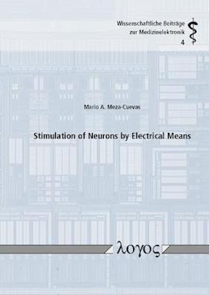 Stimulation of Neurons by Electrical Means