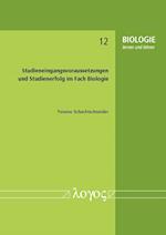 Studieneingangsvoraussetzungen Und Studienerfolg Im Fach Biologie