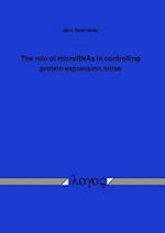 The Role of Micrornas in Controlling Protein Expression Noise