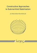 Constructive Approaches to Submanifold Stabilization