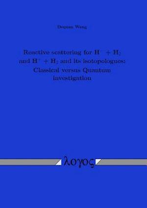 Reactive Scattering for H- + H_2 and H++ H_2 and Its Isotopologues