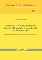 Zum Einfluss Des Merkmals Humor Auf Die Gesundheitsforderung Im Chemieunterricht Der Sekundarstufe I