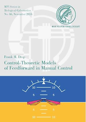 Control-Theoretic Models of Feedforward in Manual Control