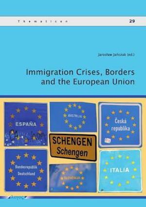 Immigration Crises, Borders and the European Union