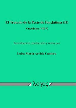 El Tratado de la Peste de Ibn Jatima (II)