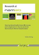 Scanning Spreading Resistance Microscopy and Its Application to Passive and Active Semiconductor Device Characterization