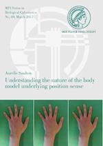 Understanding the Nature of the Body Model Underlying Position Sense