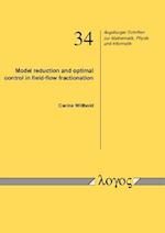 Model Reduction and Optimal Control in Field-Flow Fractionation