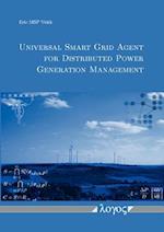 Universal Smart Grid Agent for Distributed Power Generation Management