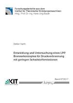 Entwicklung Und Untersuchung Eines Lpp Brennerkonzeptes Fur Druckverbrennung Mit Geringen Schadstoffemissionen