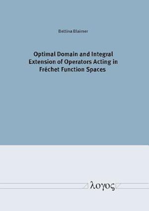 Optimal Domain and Integral Extension of Operators Acting in Frechet Function Spaces