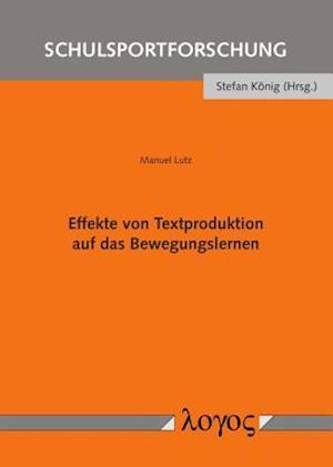 Effekte Von Textproduktion Auf Das Bewegungslernen