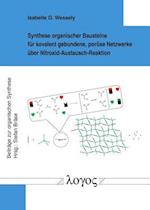 Synthese Organischer Bausteine Fur Kovalent Gebundene, Porose Netzwerke Uber Nitroxid-Austausch-Reaktion