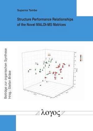 Structure Performance Relationships of the Novel Maldi-MS Matrices