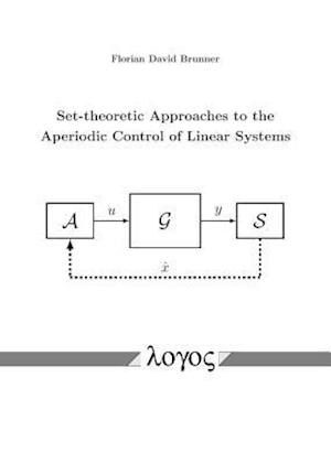 Set-Theoretic Approaches to the Aperiodic Control of Linear Systems