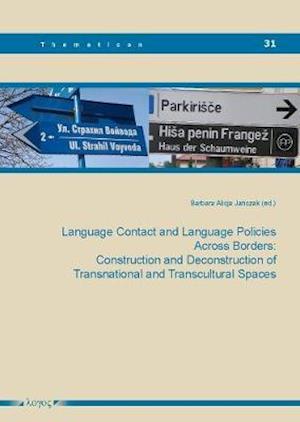 Language Contact and Language Policies Across Borders