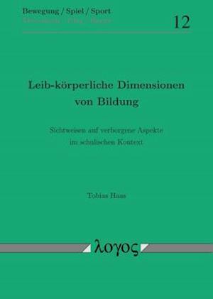 Leib-Korperliche Dimensionen Von Bildung