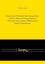 Numerical Methods for Large-Scale Linear Time-Varying Control Systems and Related Differential Matrix Equations