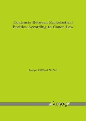 Contracts Between Ecclesiastical Entities According to Canon Law