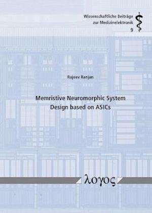 Memristive Neuromorphic System Design Based on Asics