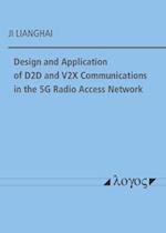 Design and Application of D2d and V2x Communications in the 5g Radio Access Network