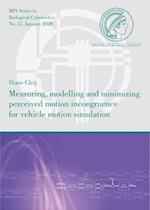 Measuring, Modelling and Minimizing Perceived Motion Incongruence for Vehicle Motion Simulation