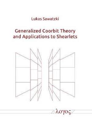 Generalized Coorbit Theory and Applications to Shearlets