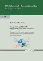 Viewpoint-Based Flexible Information System Architectures