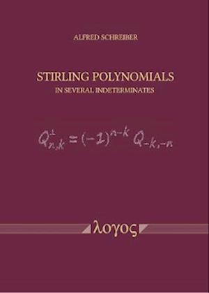 Stirling Polynomials in Several Indeterminates