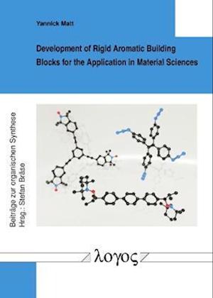 Development of Rigid Aromatic Building Blocks for the Application in Material Sciences