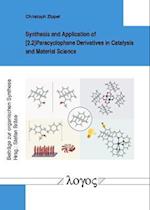 Synthesis and Application of [2.2]paracyclophane Derivatives in Catalysis and Material Science