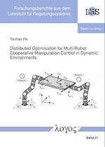 Distributed Optimisation for Multi-Robot Cooperative Manipulation Control in Dynamic Environments