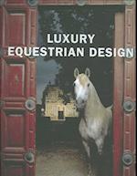 Luxury Equestrian Design